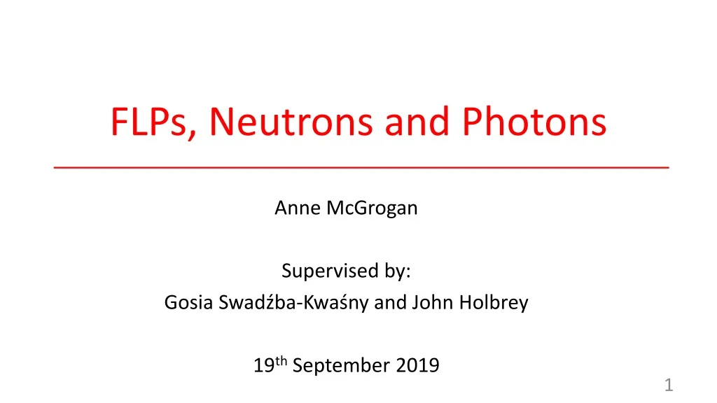 flps neutrons and photons
