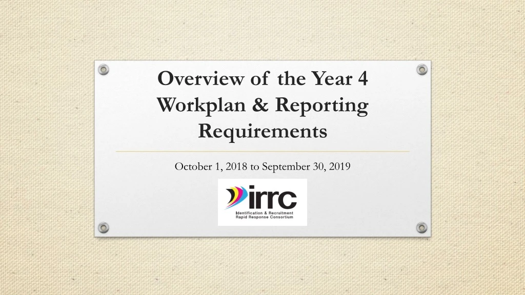 overview of the year 4 workplan reporting requirements