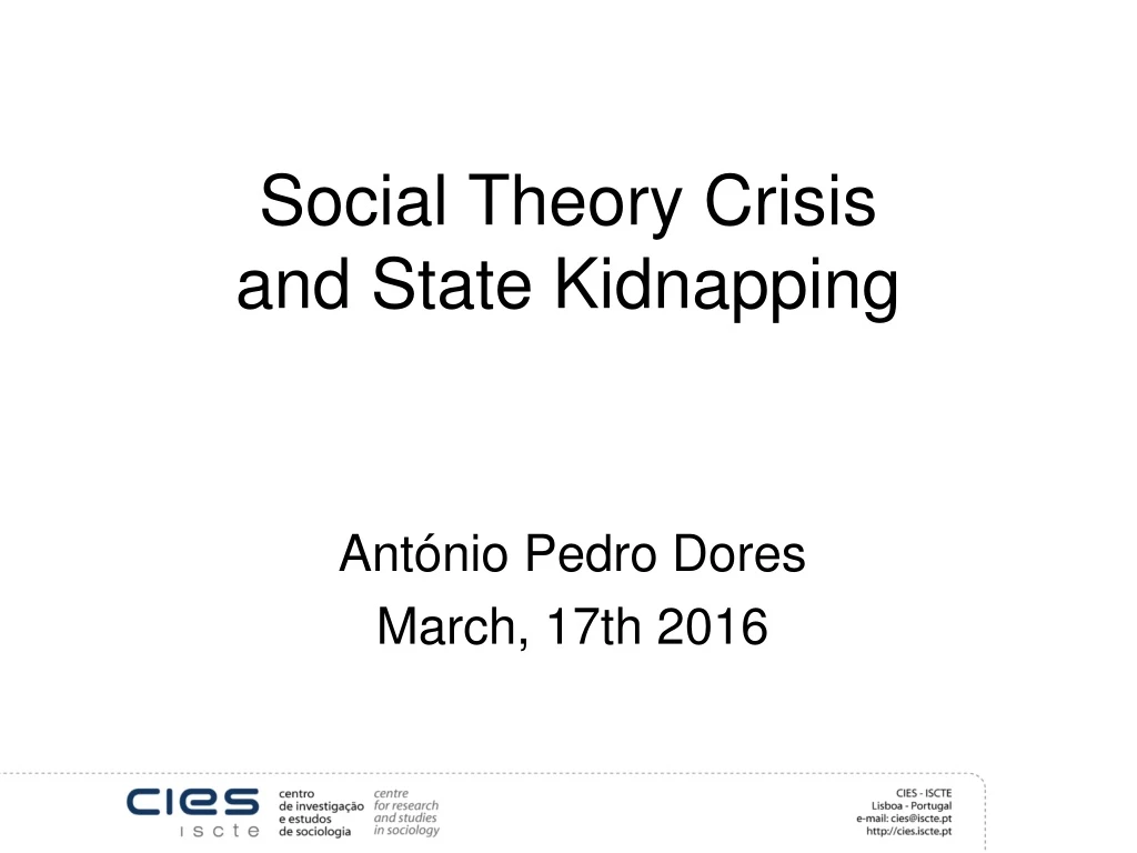 social theory crisis and state kidnapping