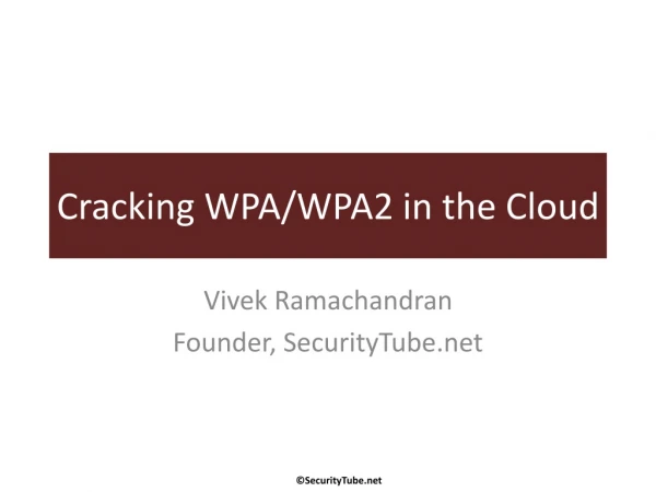 Cracking WPA/WPA2 in the Cloud