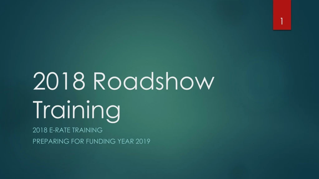 2018 roadshow training