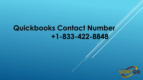 Connect with QuickBooks Contact Number 1-833-422-8848 to get the best support.