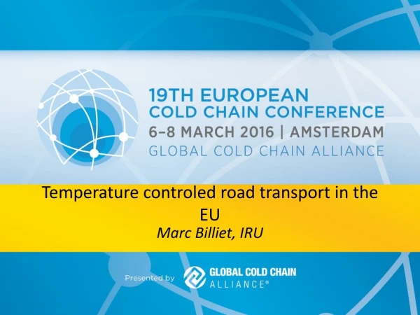 Temperature controled road transport in the EU