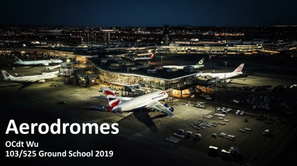 Aerodromes OCdt Wu 103/525 Ground School 2019