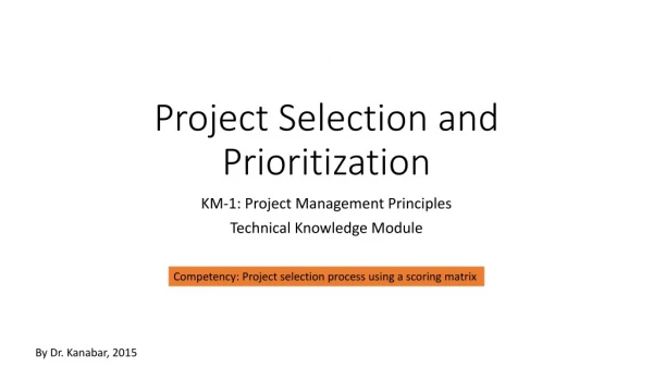 Project Selection and Prioritization