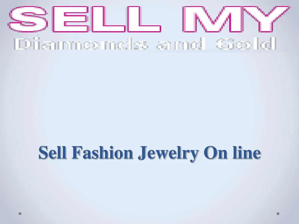 sell fashion jewelry on line