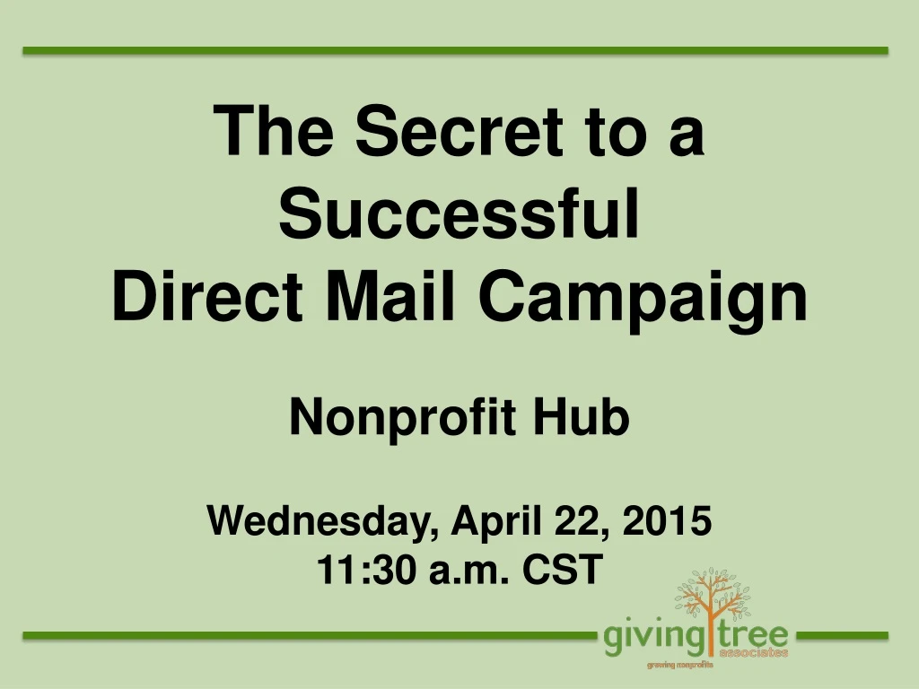 the secret to a successful direct mail campaign