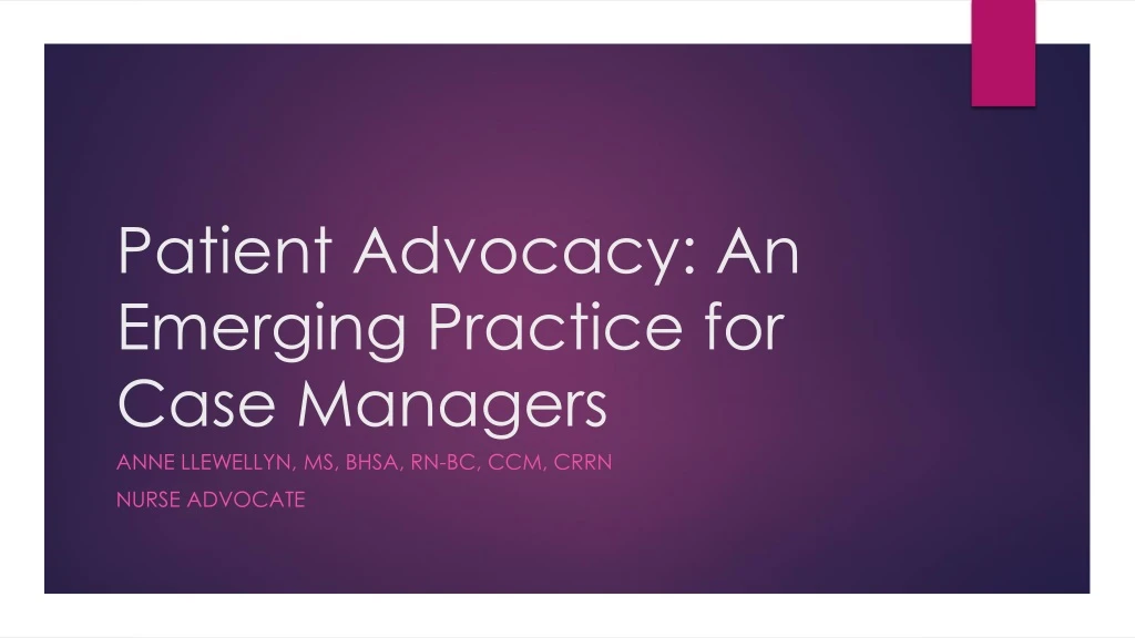 patient advocacy an emerging practice for case managers