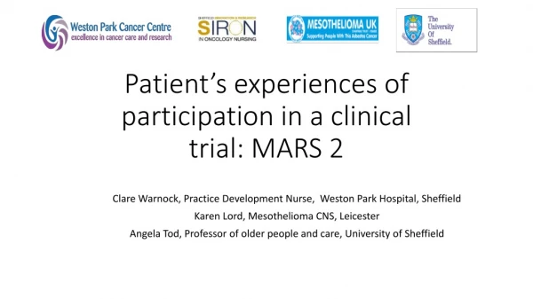 Patient’s experiences of participation in a clinical trial: MARS 2