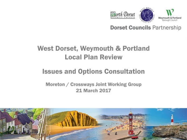 West Dorset, Weymouth &amp; Portland Local Plan Review Issues and Options Consultation