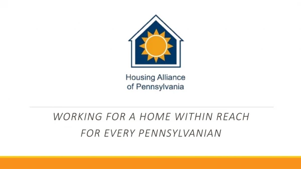Working for a home within reach for EVERY Pennsylvanian