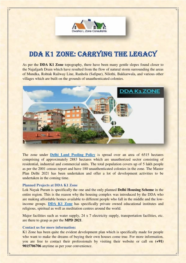 DDA K1 Zone: Carrying the Legacy