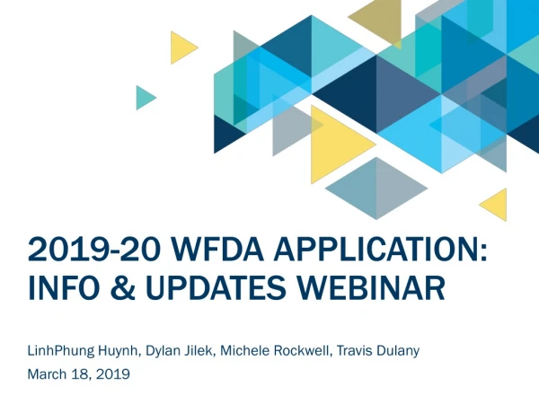 2019-20 WFDA Application: Info &amp; Updates webinar