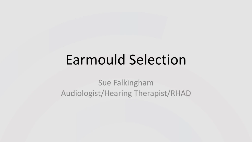 earmould selection