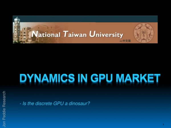 Dynamics in gpu market