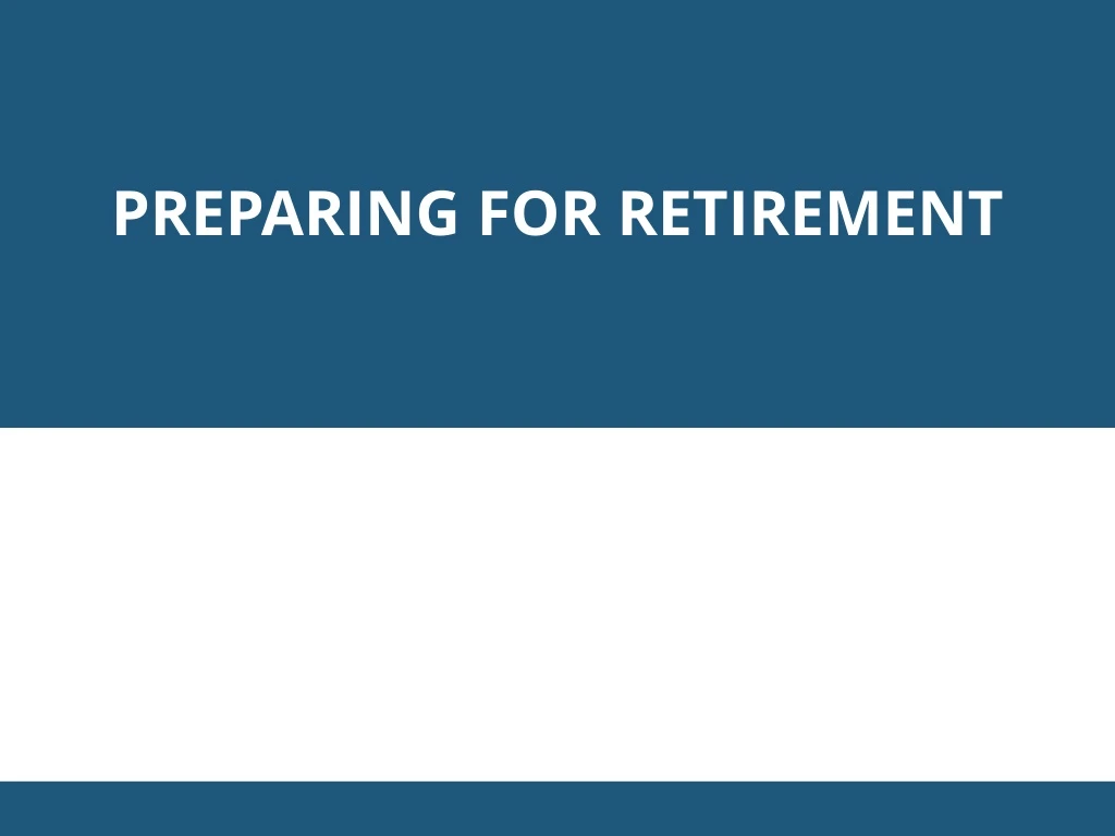 preparing for retirement
