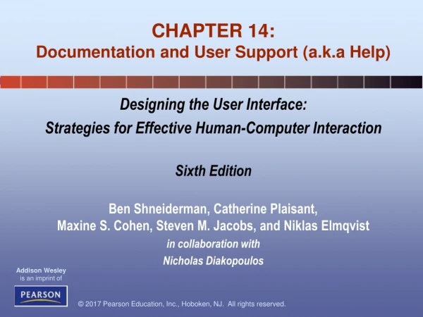 CHAPTER 14: Documentation and User Support ( a.k.a Help)