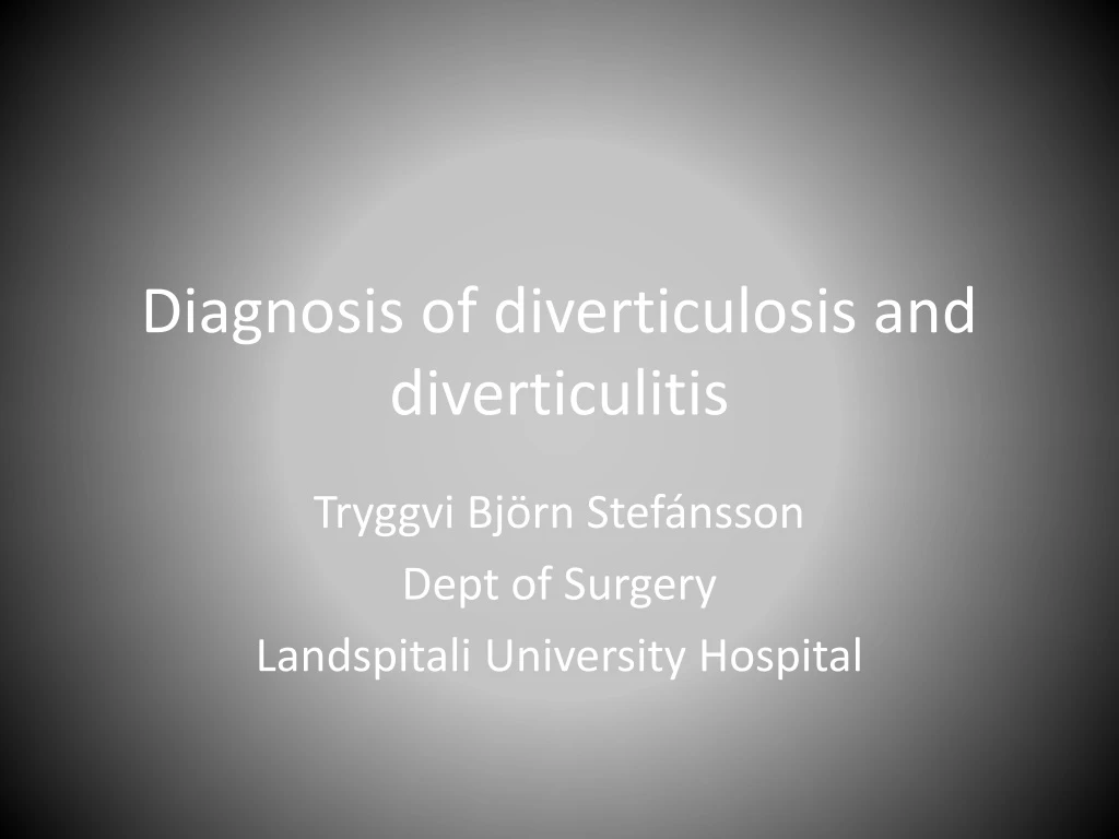 diagnosis of diverticulosis and diverticulitis