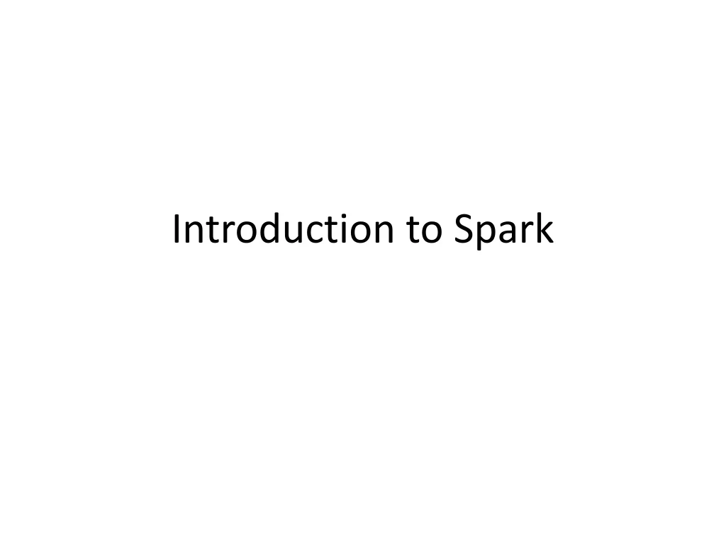 introduction to spark