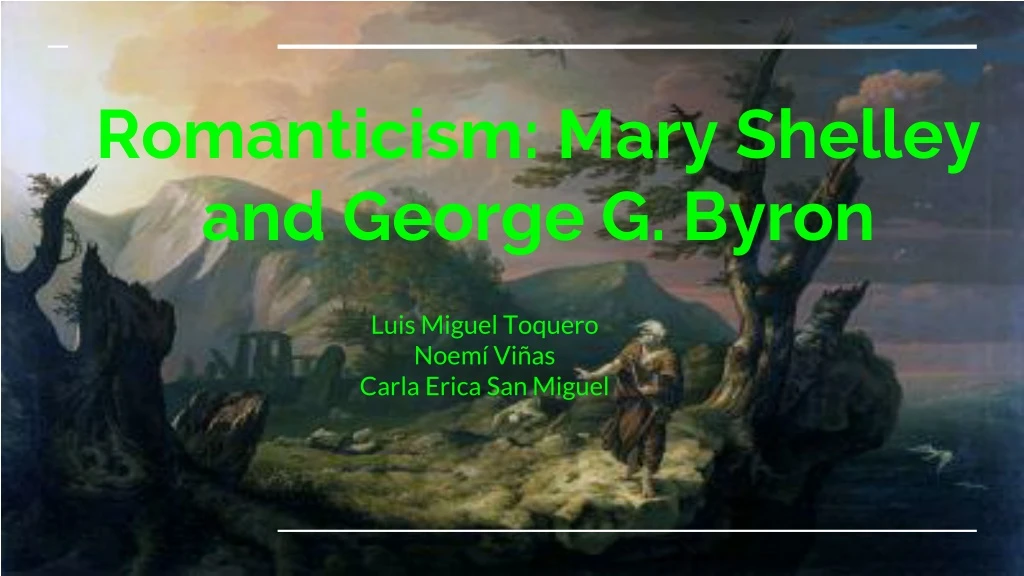 romanticism mary shelley and george g byron