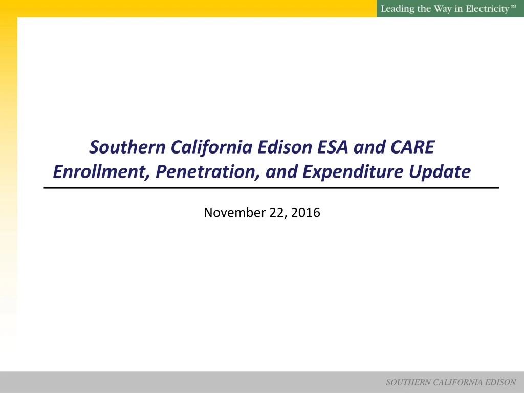 southern california edison esa and care enrollment penetration and expenditure update