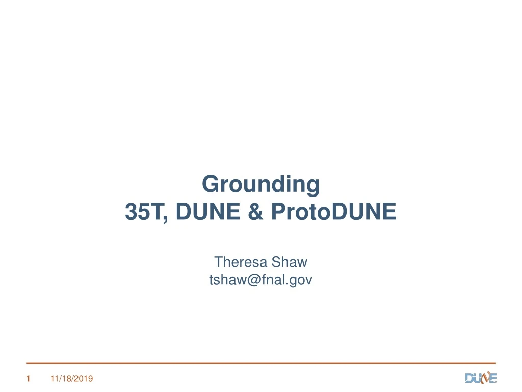 grounding 35t dune protodune theresa shaw