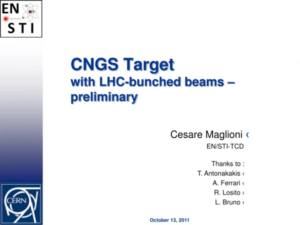 CNGS Target with LHC-bunched beams – preliminary