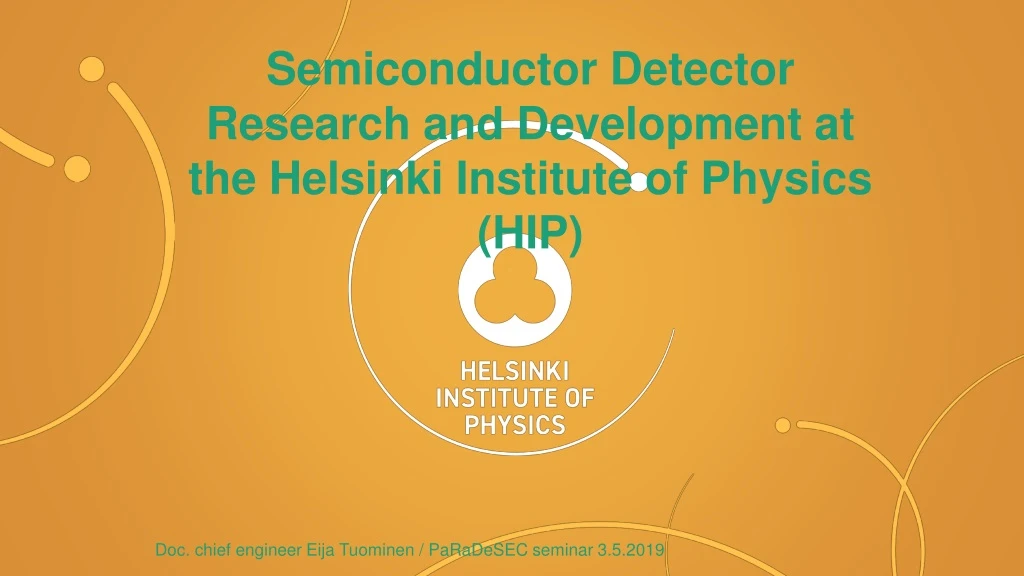 semiconductor detector research and development