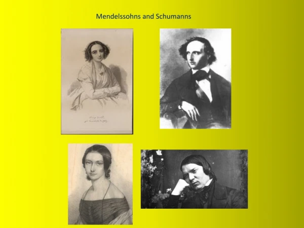 Mendelssohns and Schumanns
