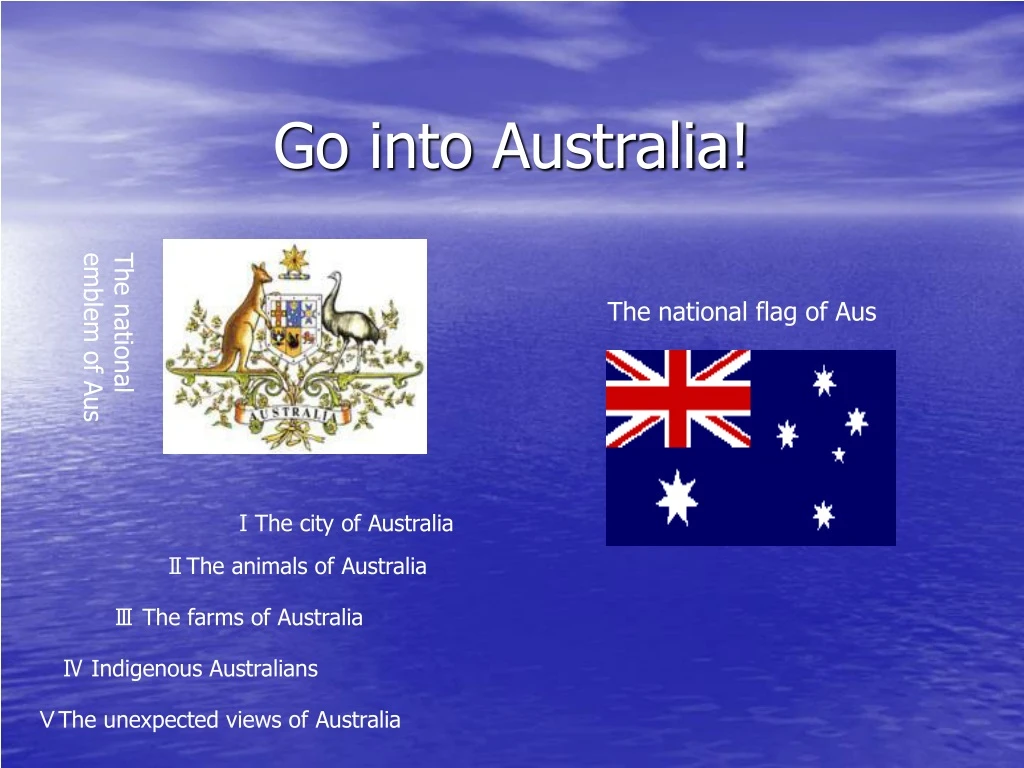 go into australia