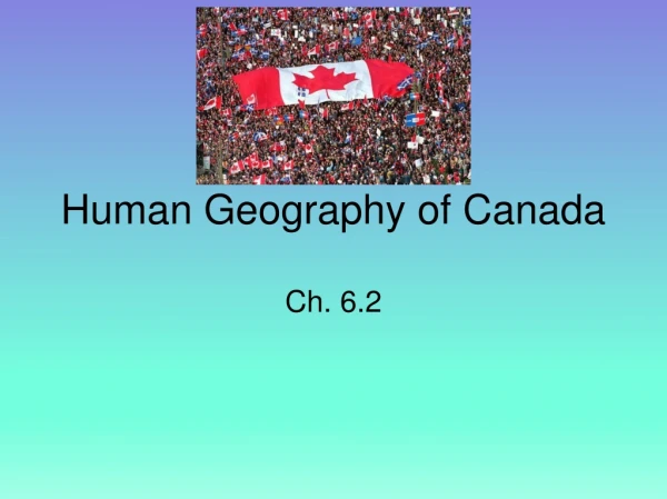 Human Geography of Canada