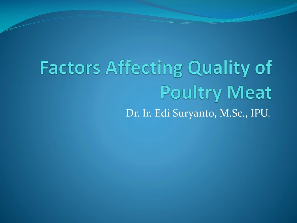 factors affecting q uality of poultry m eat