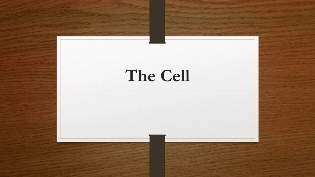 the cell