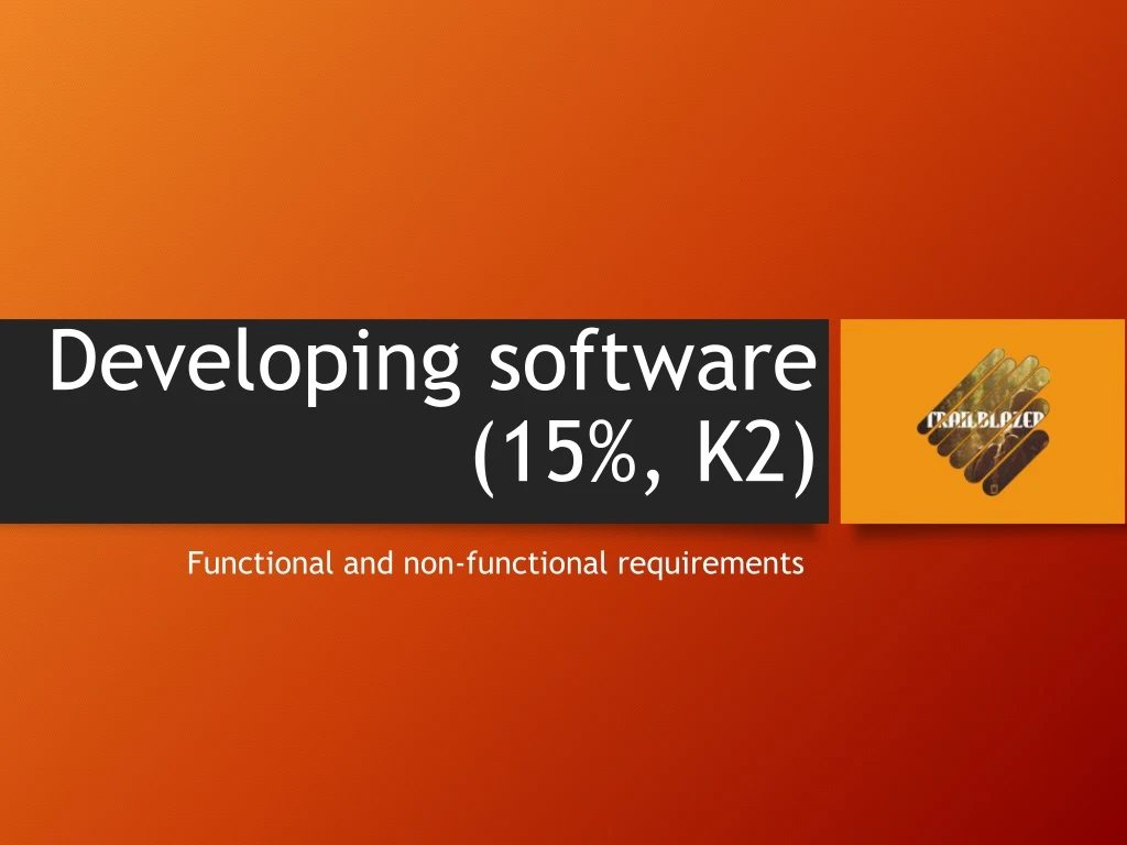 developing software 15 k2