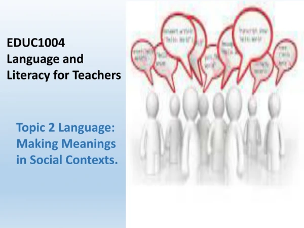 EDUC1004 Language and Literacy for Teachers