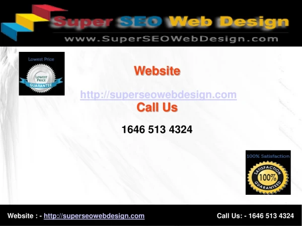 Website superseowebdesign Call Us 1646 513 4324