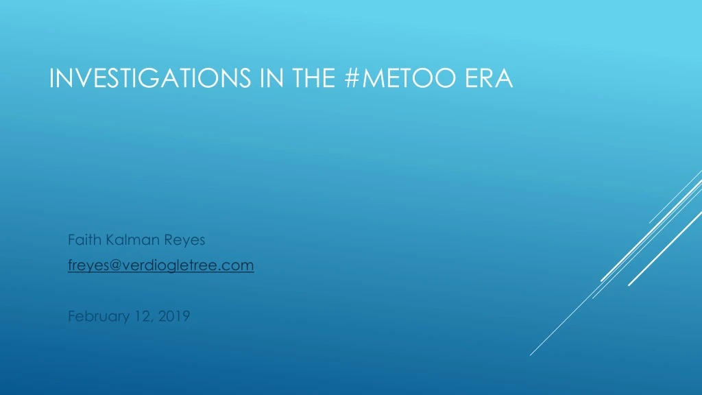 investigations in the metoo era