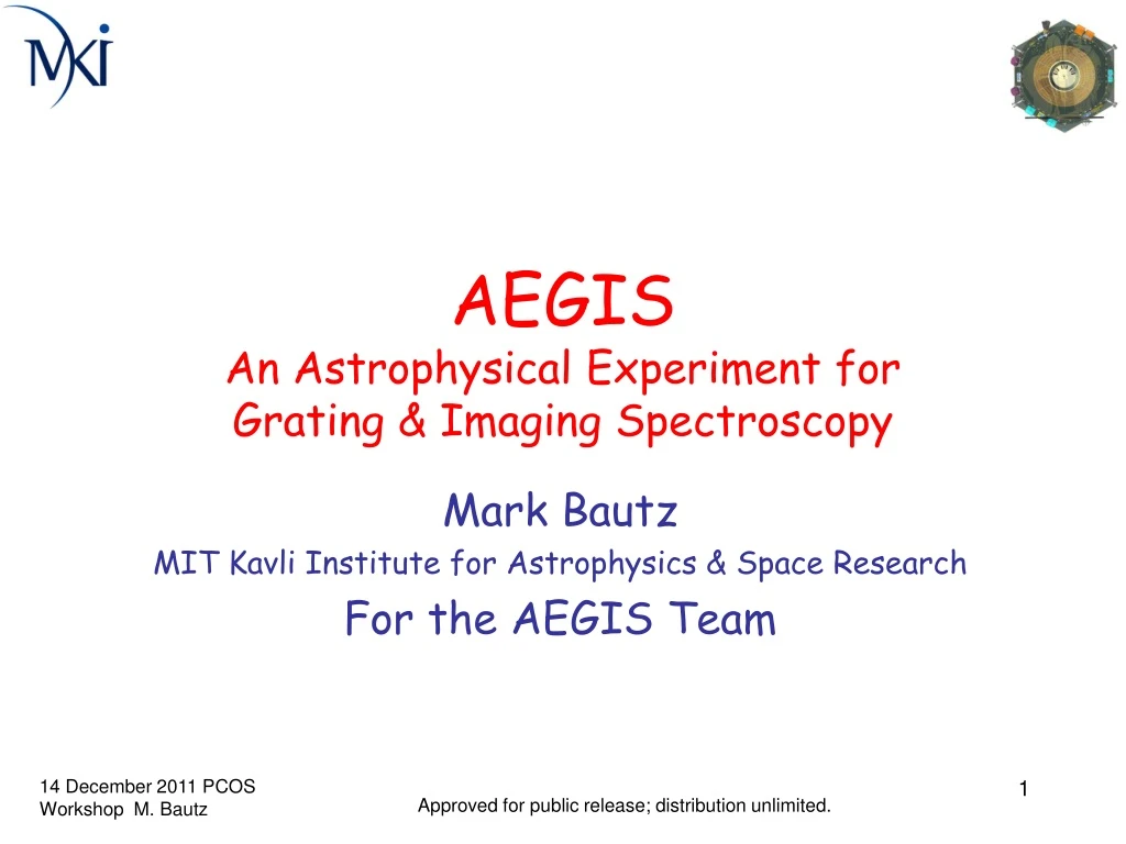 aegis an astrophysical experiment for grating imaging spectroscopy