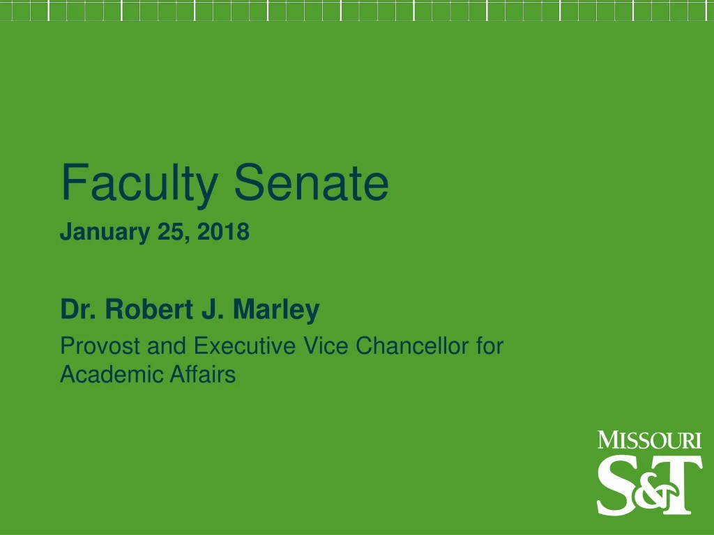faculty senate january 25 2018 dr robert j marley