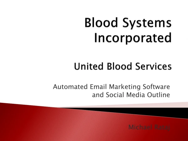 Blood Systems Incorporated United Blood Services