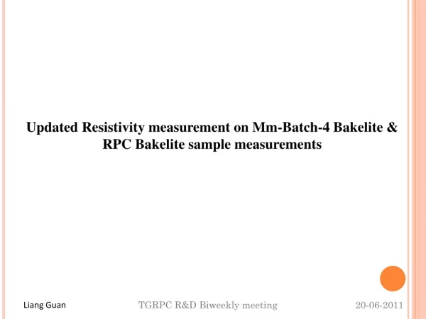 Updated Resistivity measurement on Mm-Batch-4 Bakelite &amp; RPC Bakelite sample measurements