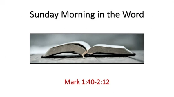 Sunday Morning in the Word