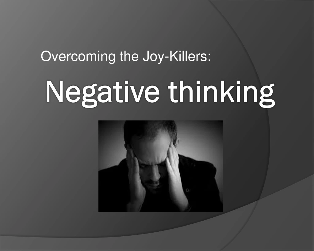 overcoming the joy killers