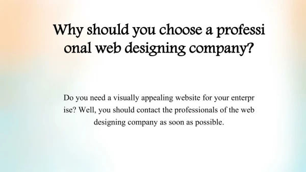 why should you choose a professional