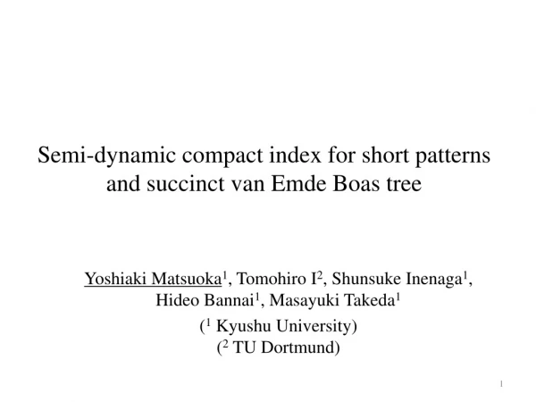 Semi-dynamic compact index for short patterns and succinct van Emde Boas tree
