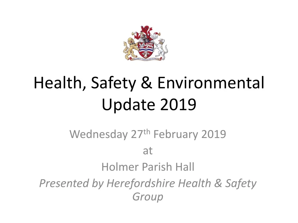 health safety environmental update 2019
