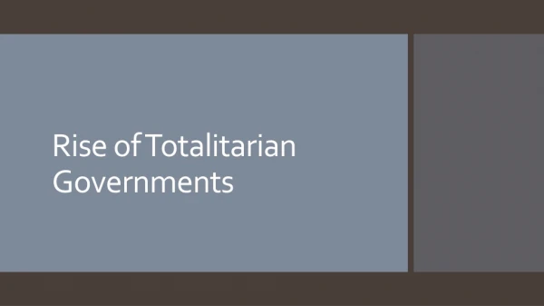 Rise of Totalitarian Governments