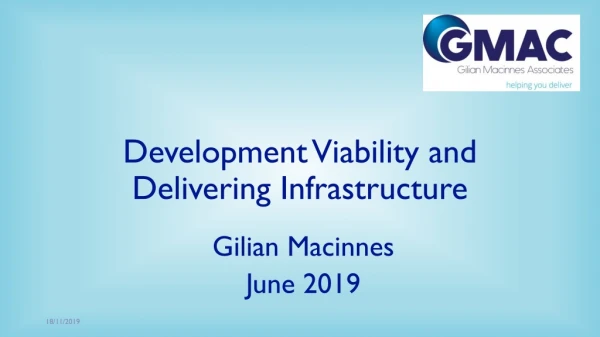Development Viability and Delivering Infrastructure