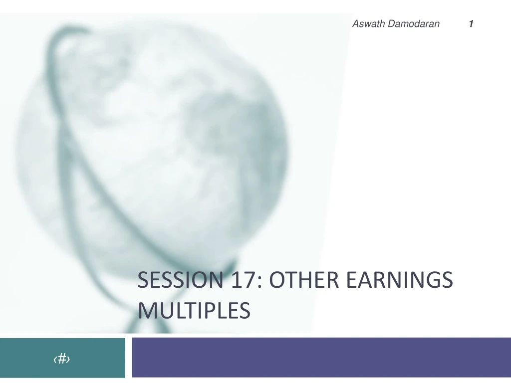 session 17 other earnings multiples