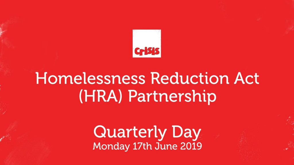 homelessness reduction act hra partnership quarterly day monday 17th june 2019